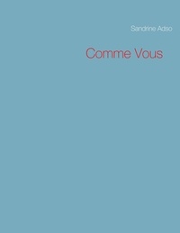 Sandrine Adso - Comme vous.