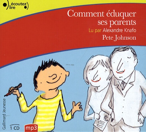 Pete Johnson - Comment éduquer ses parents - CD audio MP3.