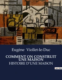 Comment on construit une maison