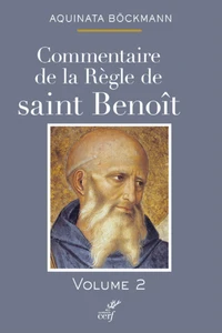 Commentaire de la règle de Saint Benoît