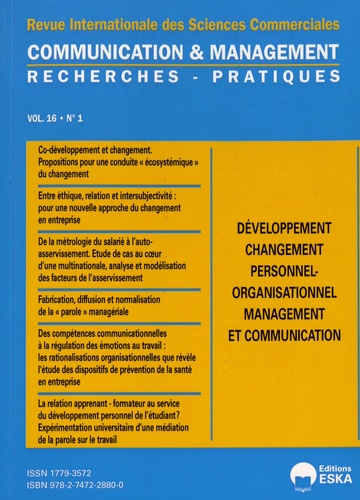 Communication et management Volume 16 N° 1/2019 Développement/changement personnel-organisationnel. Management et communication