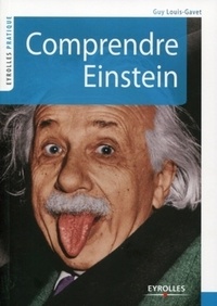 Guy Louis-Gavet - Comprendre Einstein.