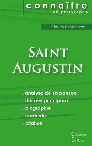  Saint Augustin - Comprendre Saint Augustin - Analyse complète de sa pensée.