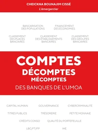 Comptes, décomptes, mécomptes des banques de l'UMOA