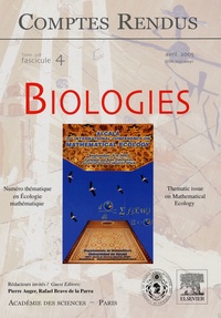 Pablo Almaraz et Pierre Victor Auger - Comptes Rendus Biologies Tome 328/fascicule 4 : Numéro thématique en Ecologie mathématique.