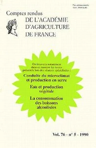 Conduite du microclimat et production en serre ; Eau et production végétale ; La consommation des boissons alcoolisées