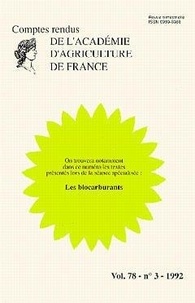  Académie d'agriculture France - Comptes rendus de l'Académie d'Agriculture de France N° 78-3, 1972 : Les biocarburants.