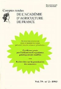 Problèmes posés par l'utilisation d'organismes génétiquement modifiés ; Recherches sur la germination des semences