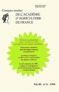  Académie d'agriculture France - Comptes rendus de l'Académie d'Agriculture de France Volume 80, N° 6 : .