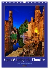 Clemens Stenner - CALVENDO Places  : Comté belge de Flandre (Calendrier mural 2024 DIN A3 horizontal), CALVENDO calendrier mensuel - Le plus beau comté de Belgique..