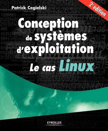 Patrick Cégielski - Conception de systèmes d'exploitation - Le cas Linux.