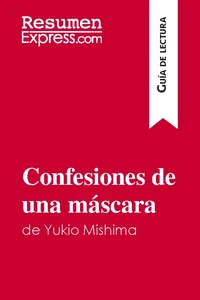 Confesiones de una máscara de Yukio Mishima (Guía de lectura)
