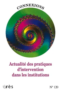 Actualité des pratiques d'intervention