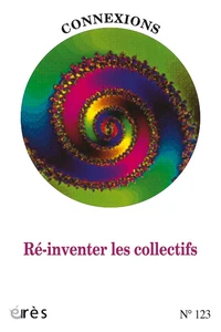 Ré-inventer les collectifs