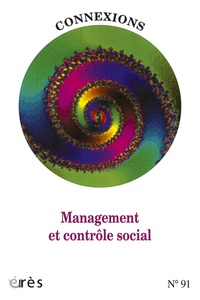 Jean-Claude Rouchy - Connexions N° 91 : Management et contrôle social.