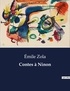 Emile Zola - Les classiques de la littérature  : Contes à Ninon - ..