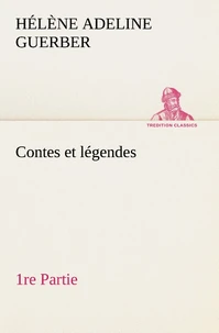 Contes et légendes 1re Partie