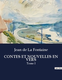 La fontaine jean De - Les classiques de la littérature  : Contes et nouvelles en vers - Tome I.