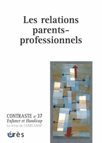 Geneviève Laurent - Contraste N° 37 : Les relations parents-professionnels.