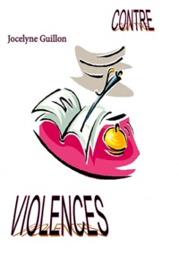 Jocelyne Guillon - Contre violences.