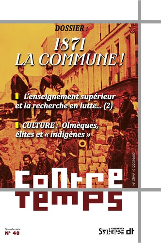 Pierre Sorlin et Michèle Riot-Sarcey - ContreTemps N° 48 : 1871 la Commune !.