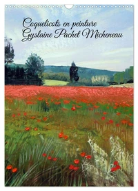 Coquelicots en peinture (Calendrier mural 2026 DIN A3 horizontal), CALVENDO calendrier mensuel