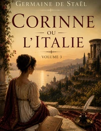 Corinne ou l'Italie Volume 3