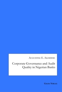 E. akhidime Augustine - Corporate Governance and Audit Quality in Nigerian Banks.