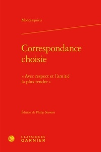  Montesquieu - Correspondance choisie.
