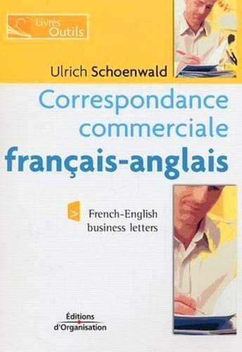 Ulrich Schoenwald - Correspondance commerciale français-anglais.