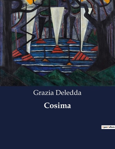 Grazia Deledda - Cosima.