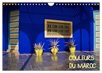 Jean-Luc Rollier - CALVENDO Places  : COULEURS DU MAROC (Calendrier mural 2024 DIN A4 vertical), CALVENDO calendrier mensuel - De l'ocre de Marrakech au bleu d'Essaouira..