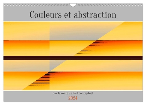 Marie-ange Pagnon - CALVENDO Art  : Couleurs et abstraction (Calendrier mural 2024 DIN A3 vertical), CALVENDO calendrier mensuel - Oeuvres d'art abstraites.