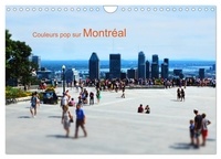 Thierry Martrou - CALVENDO Places  : Couleurs pop sur Montréal (Calendrier mural 2024 DIN A4 vertical), CALVENDO calendrier mensuel - L'été à Montréal, photos graphiques et colorées..
