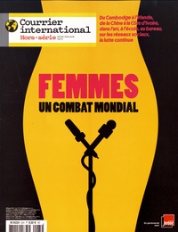 Claire Pomarès et Clara Tellier-Savary - Courrier international. Hors-série Hors-série N° 65, février-mars 2018 : Femmes, un combat mondial.