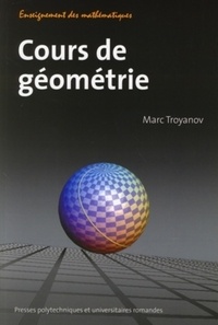 Marc Troyanov - Cours de géométrie.