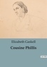 Elizabeth Gaskell - Philosophie  : Cousine Phillis.