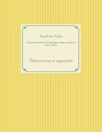 Sandrine Adso - Création du monde dans la mythologie nordique et mythe du poète - Orphée.