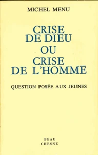 Crise de Dieu ou crise de l'homme