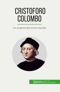 Parmentier Romain - Cristoforo Colombo - La scoperta del nuovo mondo.
