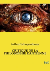 Critique de la philosophie kantienne