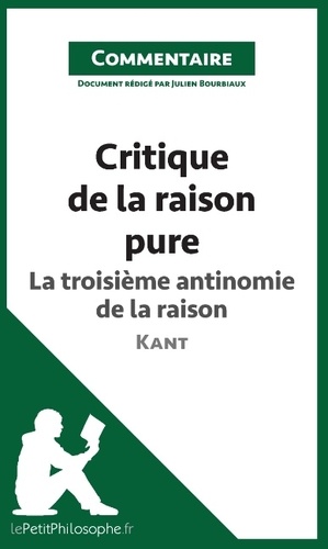 Critique de la raison pure de Kant. La troisième antinomie de la raison (commentaire)