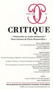 Thierry Ménissier et Nadia Urbinati - Critique N° 731, Avril 2008 : "Démocratie ou contre-démocratie ? Deux lectures de Pierre Rosanvallon".