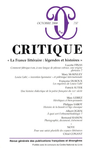  Collectif - Critique N° 737, octobre 2008 : La France littéraire : légendes et histoires.