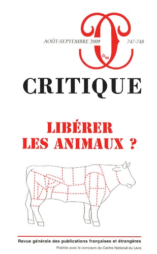 Jean-Christophe Bailly et Françoise Balibar - Critique N° 747-748, Août-sep : Libérer les animaux ?.