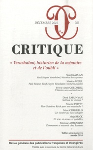 Yosef Kaplan et Nicolas Weill - Critique N° 763, Décembre 201 : Yerushalmi, historien de la mémoire et de l'oubli.