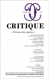 Jean-Frédéric Schaub et Guillaume Bridet - Critique N° 779, Avril 2012 : Présence des empires.