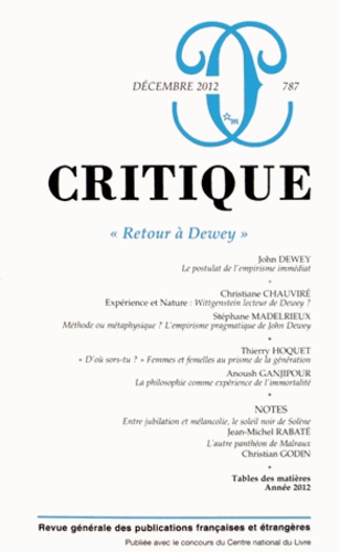 John Dewey et Christiane Chauviré - Critique N° 787, Décembre 201 : Retour à Dewey.