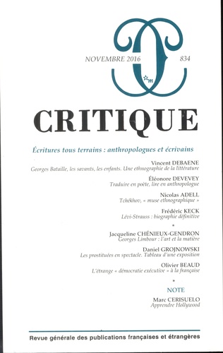 Philippe Roger - Critique N° 834, novembre 2016 : Ecritures tous terrains : anthropologues et écrivains.
