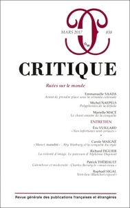 Philippe Roger - Critique N° 838, mars 2017 : Ruées sur le monde.